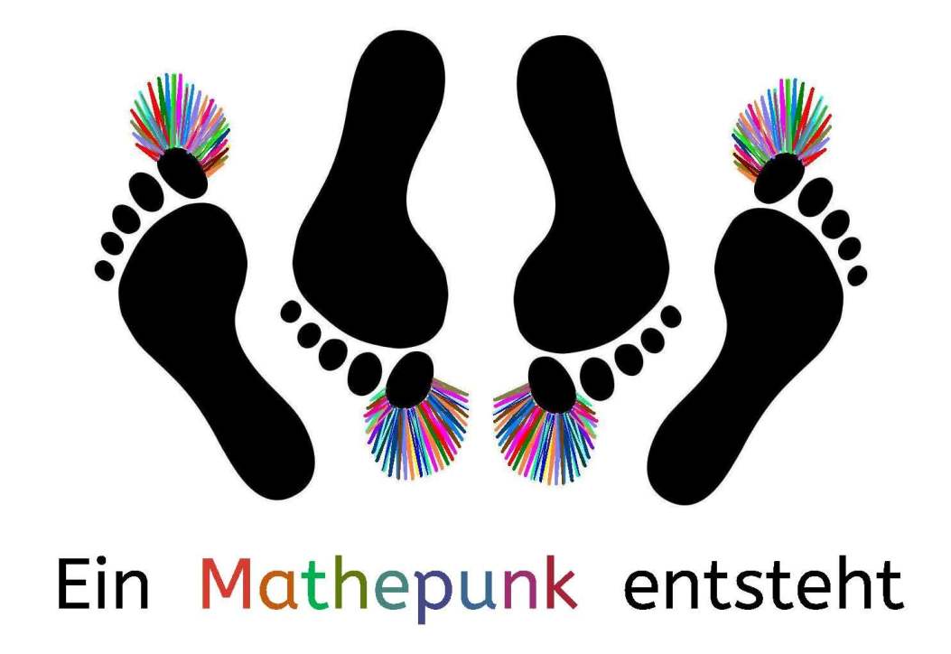 Ein Mathepunk entsteht.  Als Mathepunk wird man geboren.